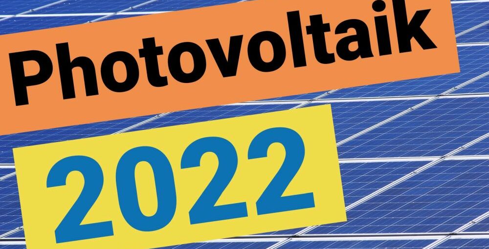 Photovoltaik 2022