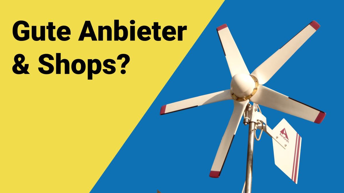 Mikro-Windanlagen: gute Anbieter & Shops